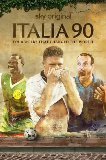 Subtitrare  Italia 90: Four Weeks That Changed the World - Sezonul 1