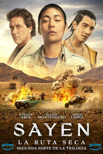 Subtitrare  Sayen: La Ruta Seca (Sayen: Desert Road) Sayen 2: La ruta seca (Sayen 2)
