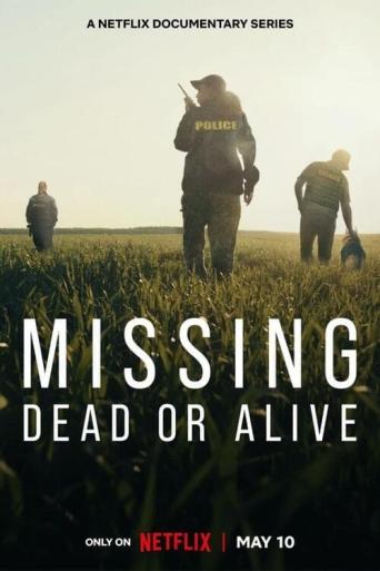 Subtitrare  Missing: Dead or Alive? - Sezonul 1