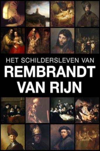 Subtitrare  Het schildersleven van Rembrandt van Rijn