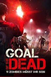 Subtitrare  Goal of the Dead DVDRIP HD 720p