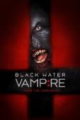 Subtitrare The Black Water Vampire