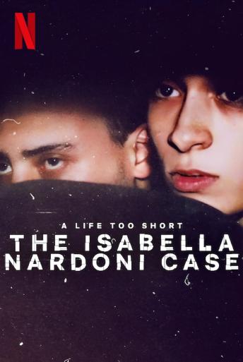 Subtitrare  A Life Too Short: The Isabella Nardoni Case (Isabella: O Caso Nardoni)