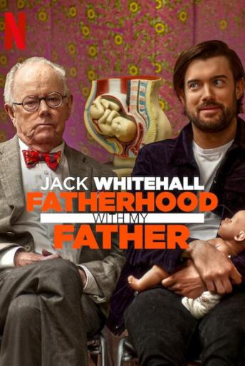 Subtitrare  Jack Whitehall: Fatherhood with My Father - Sezonul 1