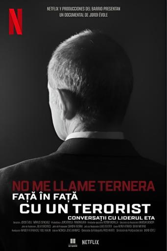 Subtitrare  No me llame Ternera (Face to Face with ETA: Conversations with a Terrorist)