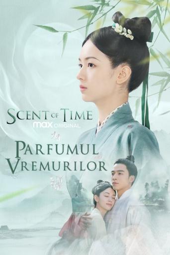 Subtitrare Scent of Time (Wei you an xiang lai) - Sezonul 1