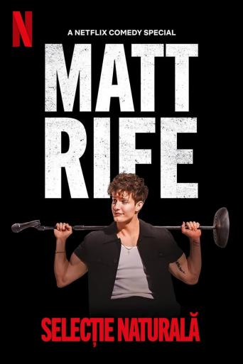 Subtitrare Matt Rife: Natural Selection