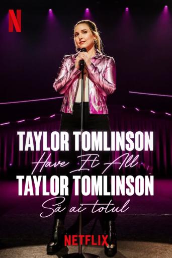 Subtitrare  Taylor Tomlinson: Have It All