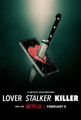 Subtitrare Lover, Stalker, Killer