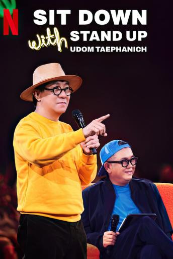 Subtitrare  Sit Down with Stand Up Udom Taephanich