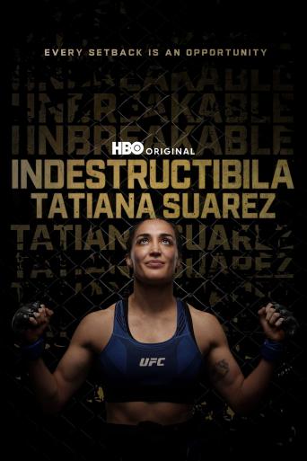 Subtitrare  The Unbreakable Tatiana Suarez