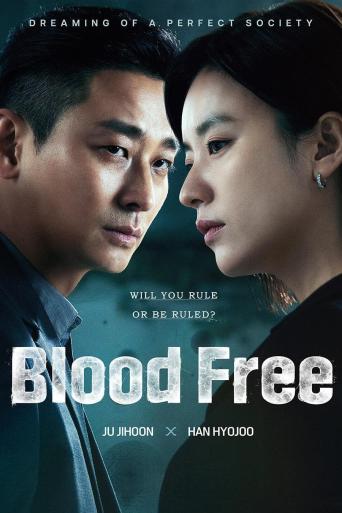 Subtitrare Blood Free (Jibaejong) - Sezonul 1