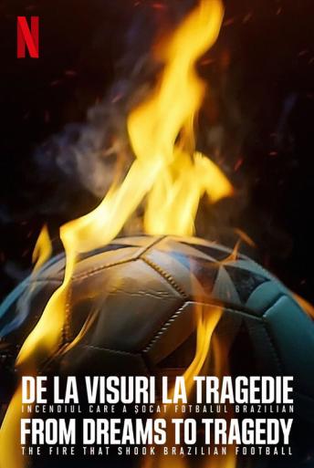 Subtitrare From Dreams to Tragedy: The Fire that Shook Brazilian Football (O Ninho: Futebol & Tragédia) - Sezonul 1