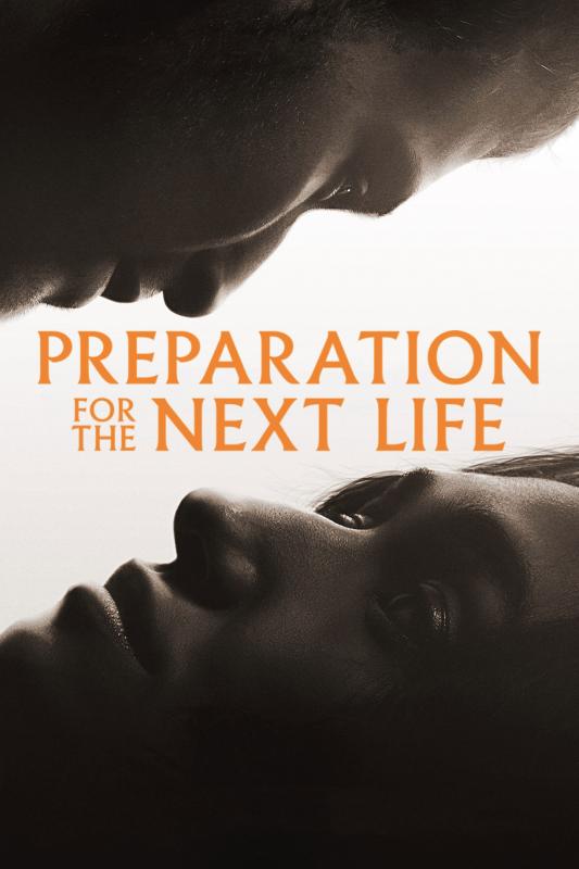 Subtitrare Preparation for the Next Life