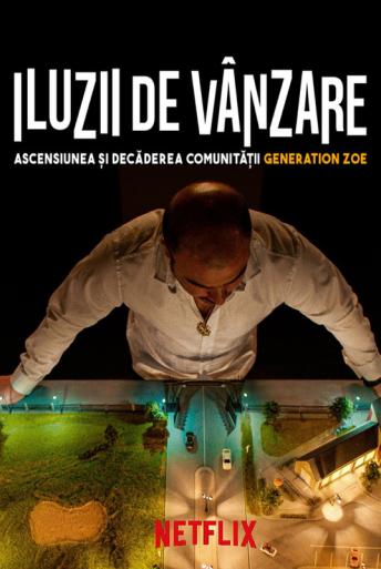 Subtitrare  Illusions for Sale: The Rise and Fall of Generation Zoe (El vendedor de ilusiones: El caso Generación Zoe)