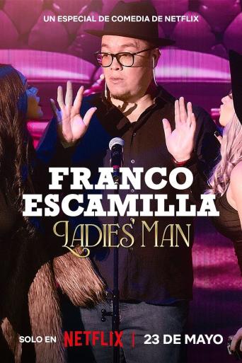 Subtitrare  Franco Escamilla: Ladies' Man (FRANCO ESCAMILLA: AS MULHERES DA MINHA VIDA)