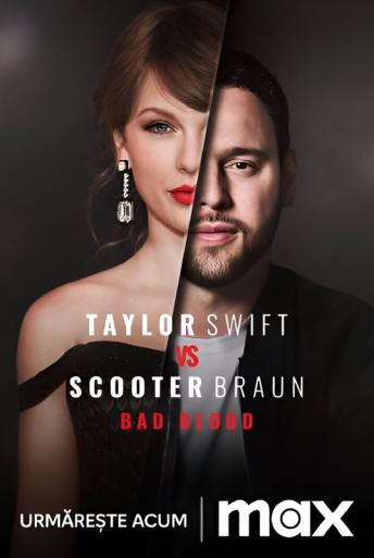 Subtitrare  Taylor Swift vs Scooter Braun: Bad Blood (Taylor Swift vs. Scooter Braun) - Sezonul 1