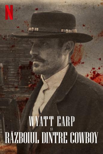 Subtitrare  Wyatt Earp and the Cowboy War - Sezonul 1