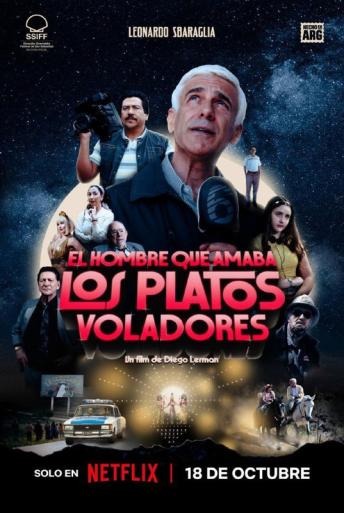 Subtitrare  The Man Who Loved UFOs (El hombre que amaba los platos voladores)