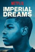 Subtitrare  Imperial Dreams HD 720p