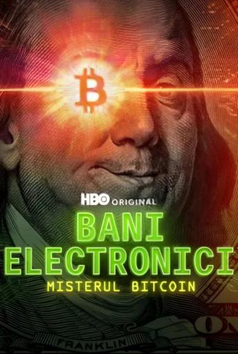 Subtitrare  Money Electric: The Bitcoin Mystery