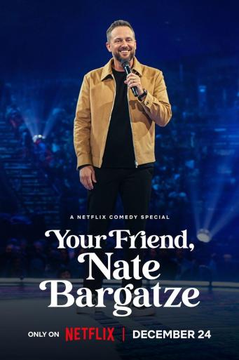 Subtitrare Your Friend, Nate Bargatze