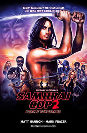 Subtitrare Samurai Cop 2: Deadly Vengeance