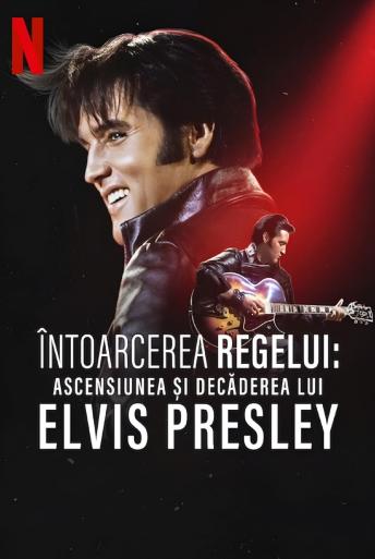 Subtitrare Return of the King: The Fall and Rise of Elvis Presley