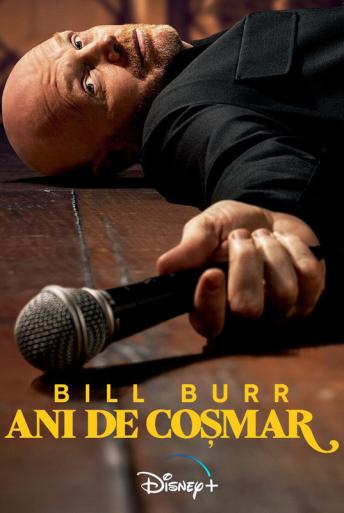 Subtitrare Bill Burr: Drop Dead Years