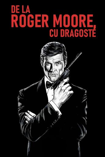 Subtitrare From Roger Moore with Love