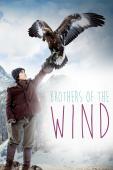 Subtitrare  Brothers of the Wind (The Way of the Eagle) HD 720p 1080p XVID