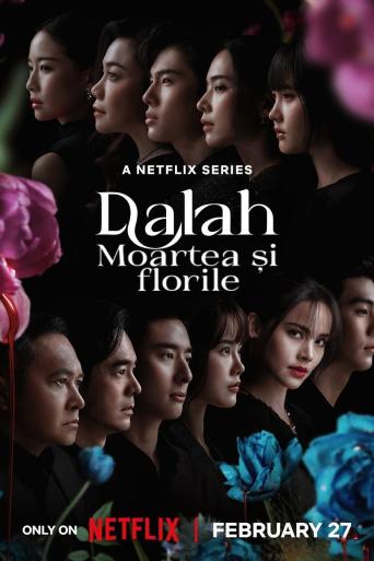 Subtitrare Dalah: Death and the Flowers (Dala Bupha Khattakam) - Sezonul 1