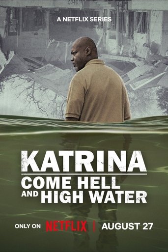 Subtitrare Katrina: Come Hell and High Water - Sezonul 1