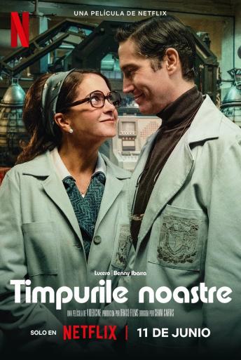 Subtitrare Our Times (Nuestros Tiempos)