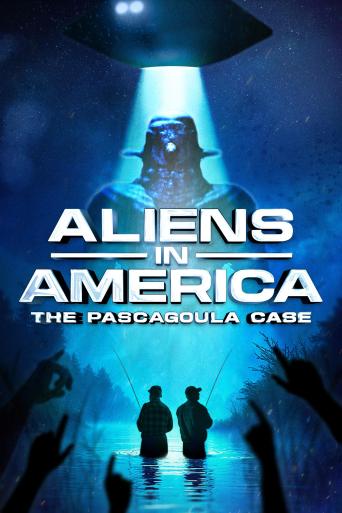 Subtitrare  Aliens in America: The Pascagoula Case 1080p