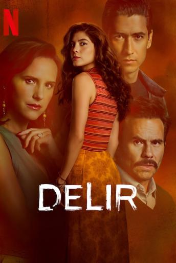 Subtitrare Delirium (Delirio) - Sezonul 1