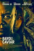 Subtitrare  Bayou Caviar HD 720p