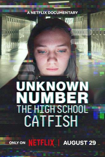 Subtitrare Unknown Number: The High School Catfish