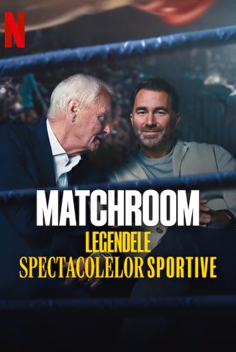 Subtitrare Matchroom: The Greatest Showmen - Sezonul 1