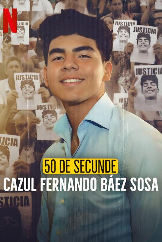 Subtitrare 50 segundos: El caso de Fernando Báez Sosa (50 Seconds: The Fernando Báez Sosa Case) - Sezonul 1