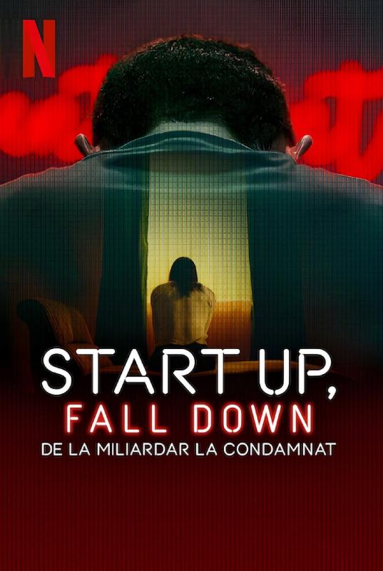 Subtitrare Start Up, Fall Down: From Billionaire to Convict - Sezonul 1