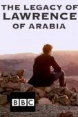 Subtitrare  Legacy of Lawrence of Arabia HD 720p