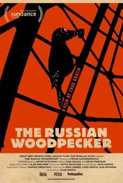 Subtitrare The Russian Woodpecker