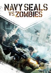 Subtitrare  Navy Seals vs. Zombies DVDRIP HD 720p 1080p XVID
