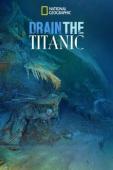 Subtitrare  Drain the Titanic
