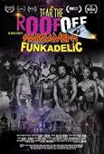 Subtitrare Tear the Roof Off-The Untold Story of Parliament Funkadelic