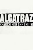 Subtitrare  Alcatraz: Search for the Truth 1080p