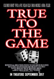 Subtitrare  True to the Game HD 720p