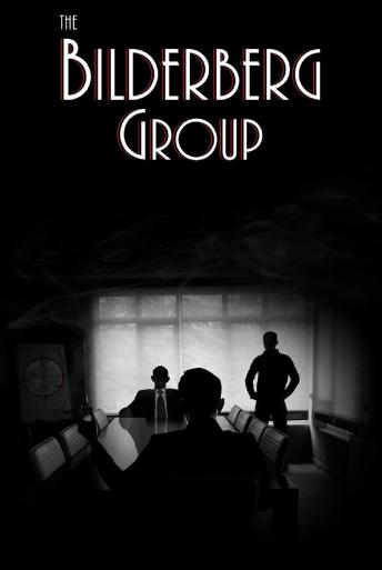 Subtitrare The Bilderberg Group