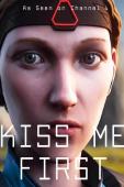 Subtitrare Kiss Me First - Sezonul 1